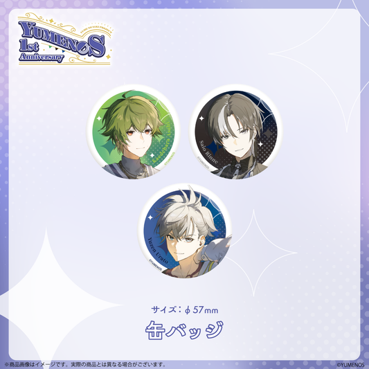 【YUMENOS 1st Anniversary 2026】缶バッジ